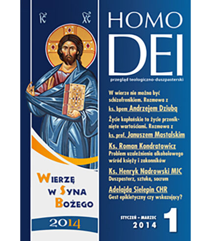 Kwartalnik Homo Dei nr 1 (310) 2014