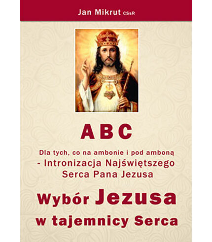 Wybór Jezusa w tajemnicy Serca