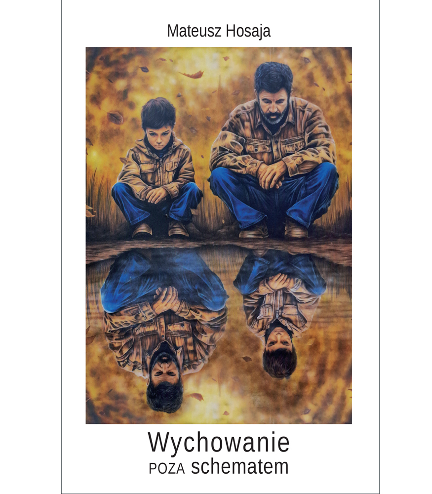 hosaja_wychowanie Wychowanie POZA schematem - Image 1