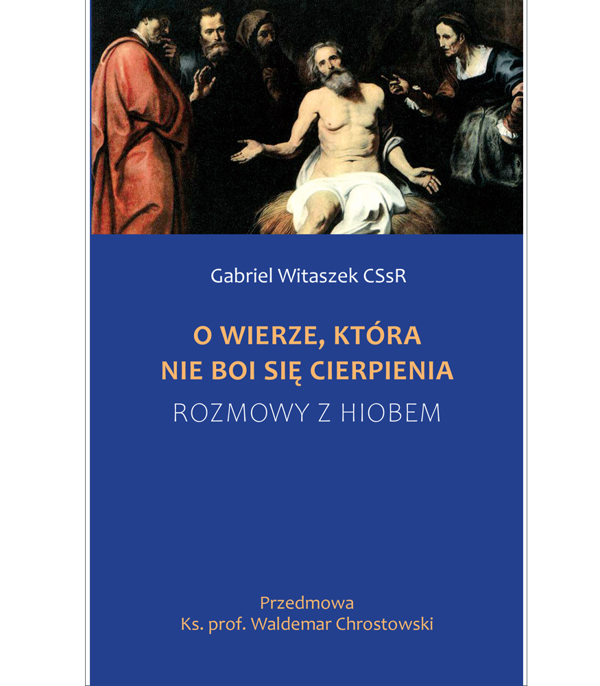 witaszek_hiob O wierze, która nie boi się cierpienia. Rozmowy z Hiobem - Image 1